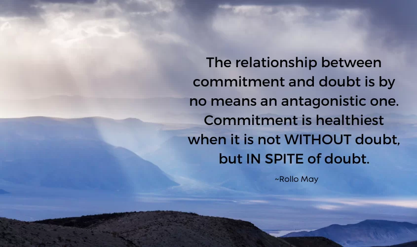 Quote by Rollo May