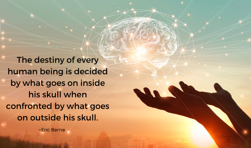 Quote by Eric Berne