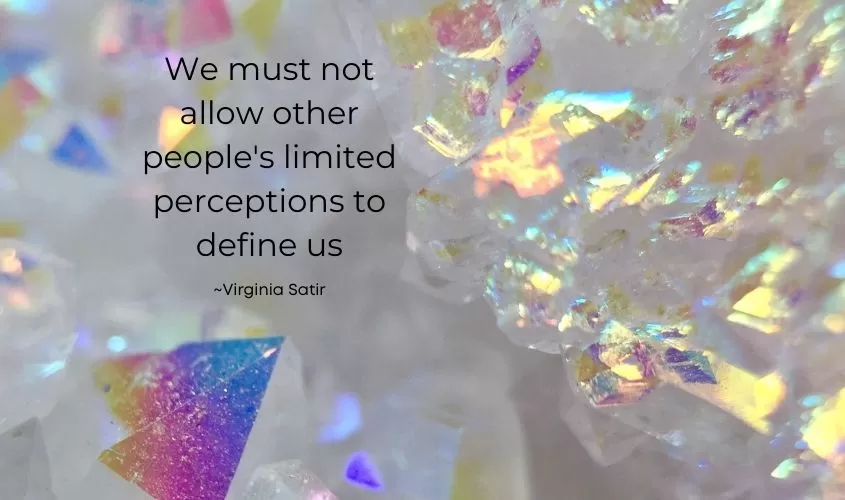 Quote by Virginia Satir