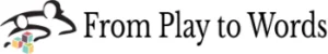 From Play to Words. Partnered with Insight Psychological.